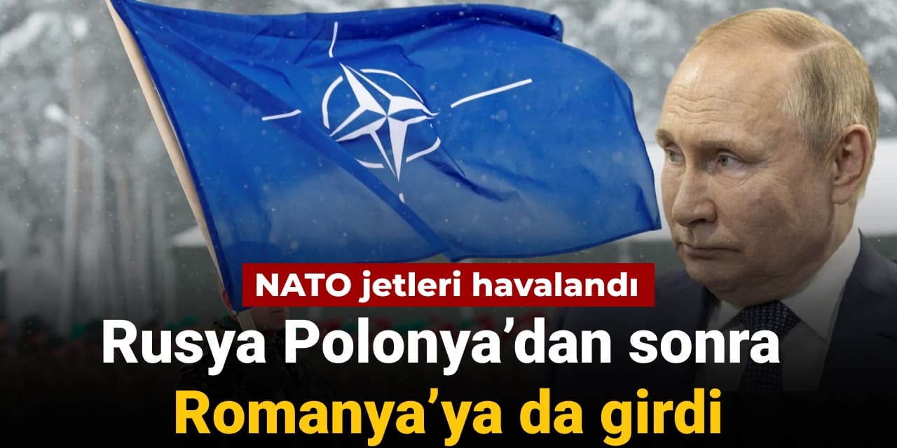 nato jetleri havalandi rusya polonyadan sonra romanyaya da girdi qIYpC6kW
